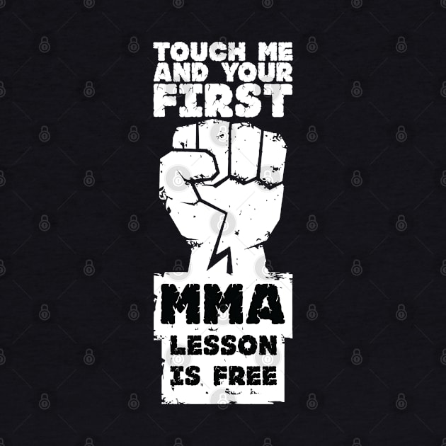 Touch me ... your first MMA lesson for free by schmomsen